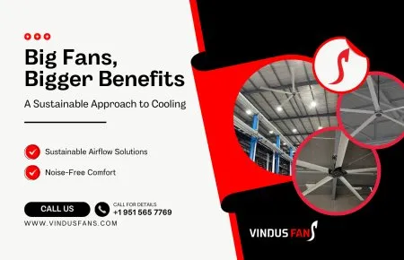 Grandes ventiladores, mayores beneficios: un enfoque sostenible para la refrigeración