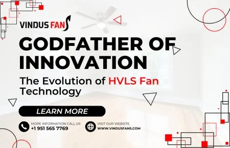 El padrino de la innovación: la evolución de la tecnología de ventiladores HVLS