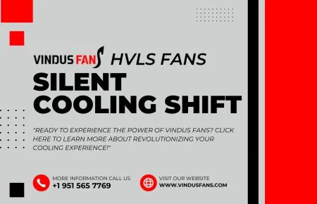 Ventiladores Vindus Hvls: una revolución silenciosa en el mundo de los aparatos de refrigeración